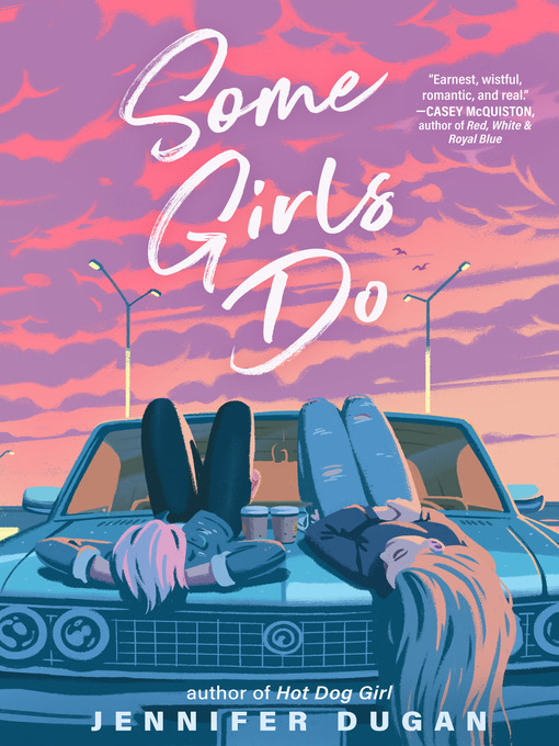 Title details for Some Girls Do by Jennifer Dugan - Wait list